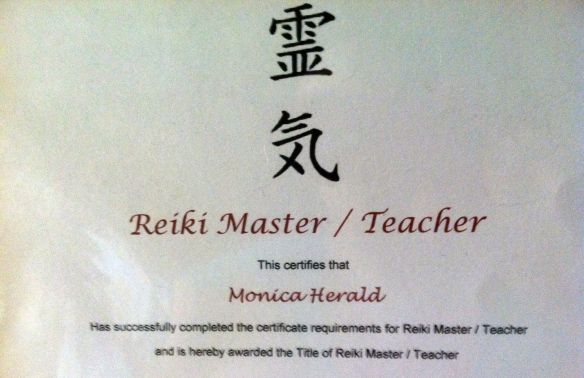 This was my final certificate in my Reiki classes. My teacher, Terri, is a gem, a gifted healer and teacher. 